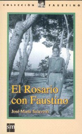 El Rosario con Faustino