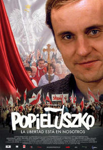 Popieluszko La libertad est en nosotros