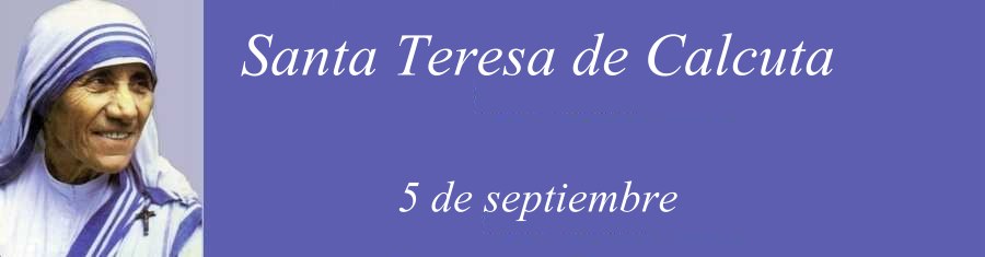 Santa Teresa de Calcuta