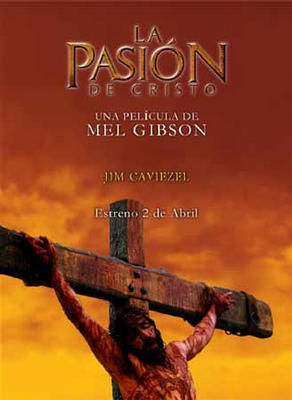La pasión de Cristo, de Mel Gibson