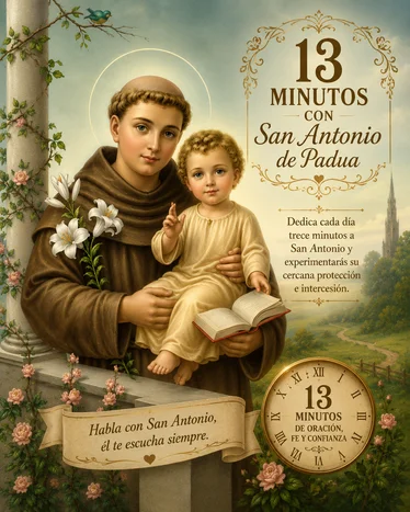 Trece minutos con San Antonio de Padua